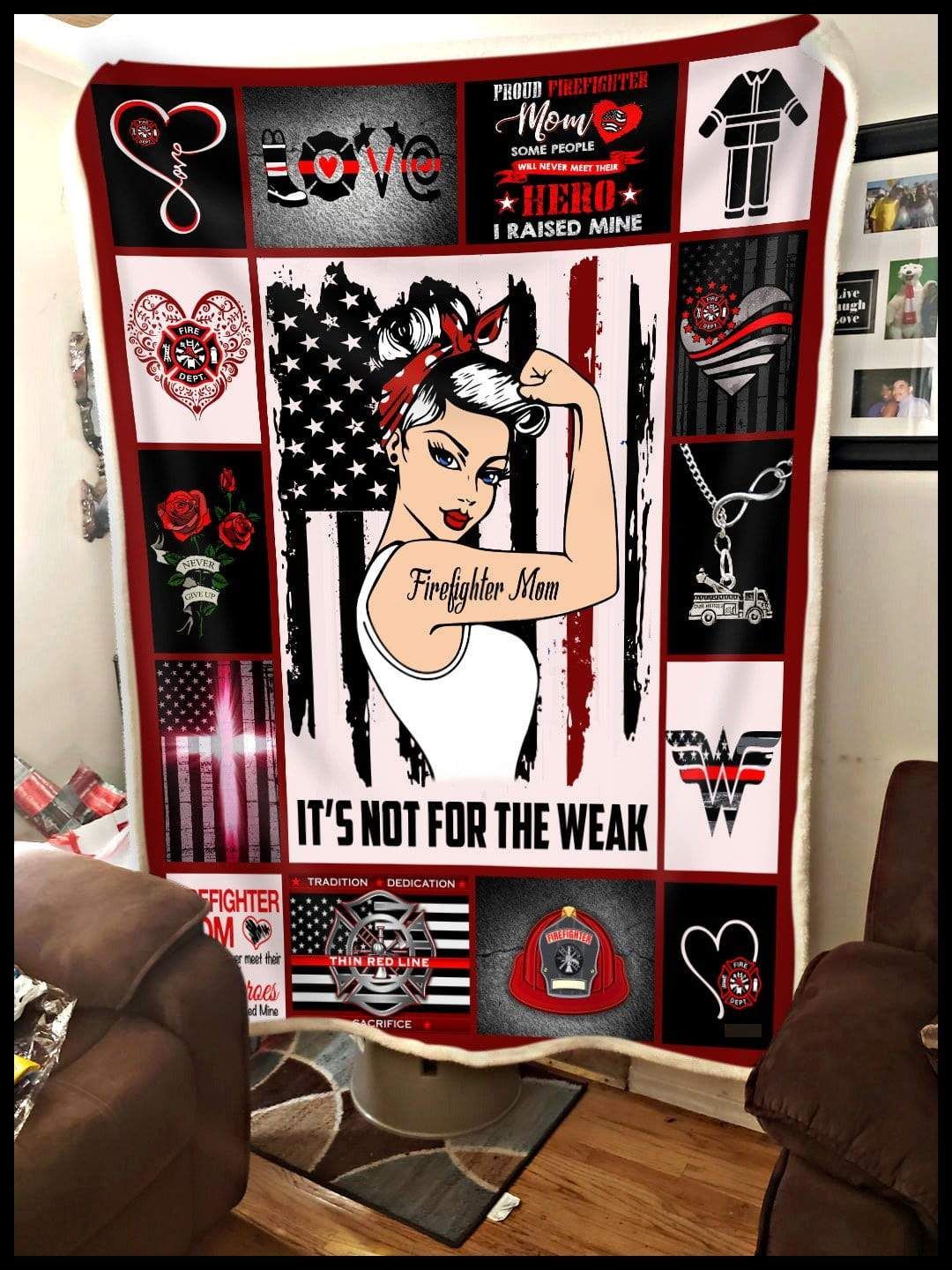 Firefighter Mom It Is Not For The Weak Sherpa Fleece Blanket