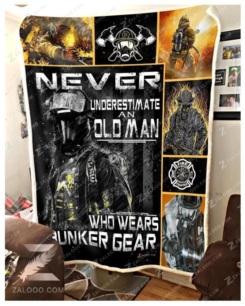 Firefighter – Never Underestimate An Old Man Who Wears Bunker Gear Fleece Blanket