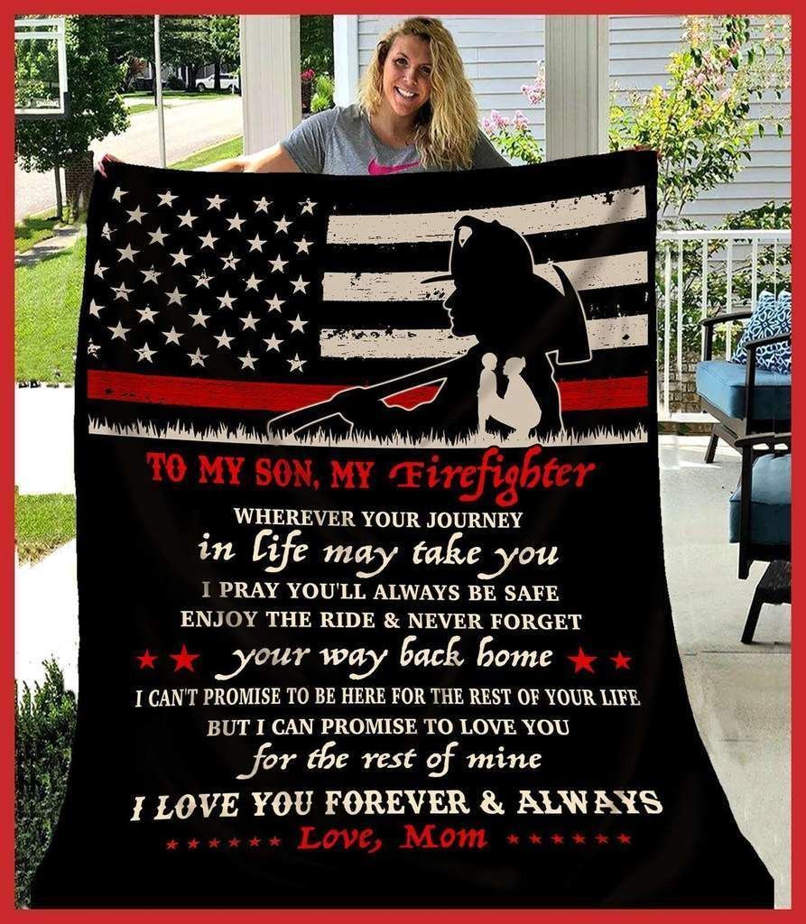 Firefighter Son Wherever Your Journey In Life May Take You Sherpa Fleece Blanket