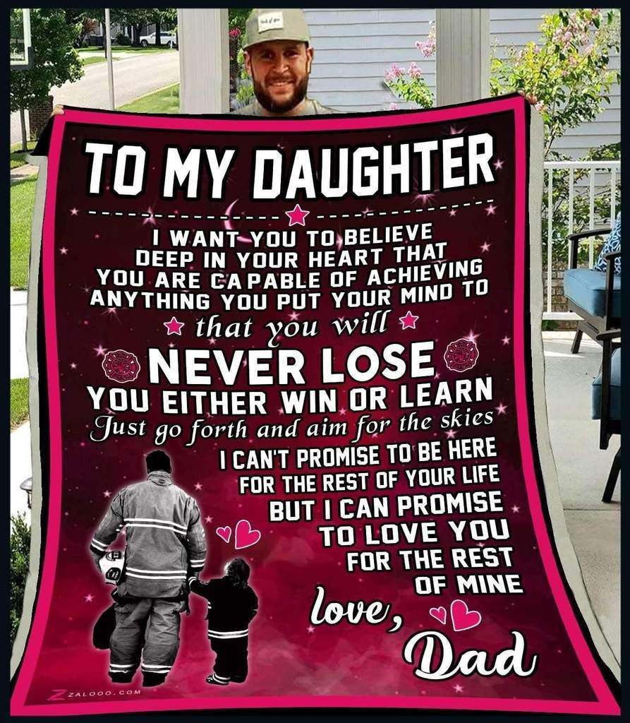 Firefighter – To My Daughter – I Want You Fleece Blanket