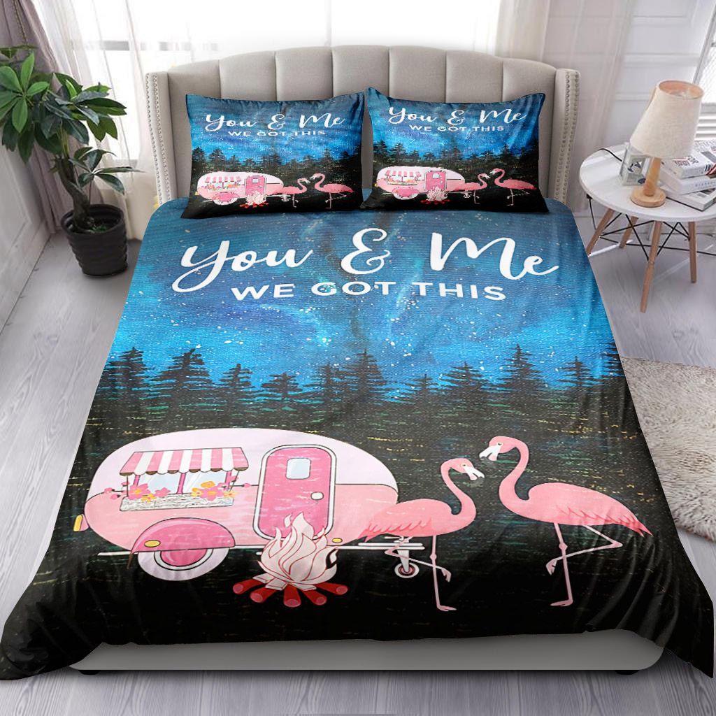 Flamingo You And Me We Got This Bedding Set