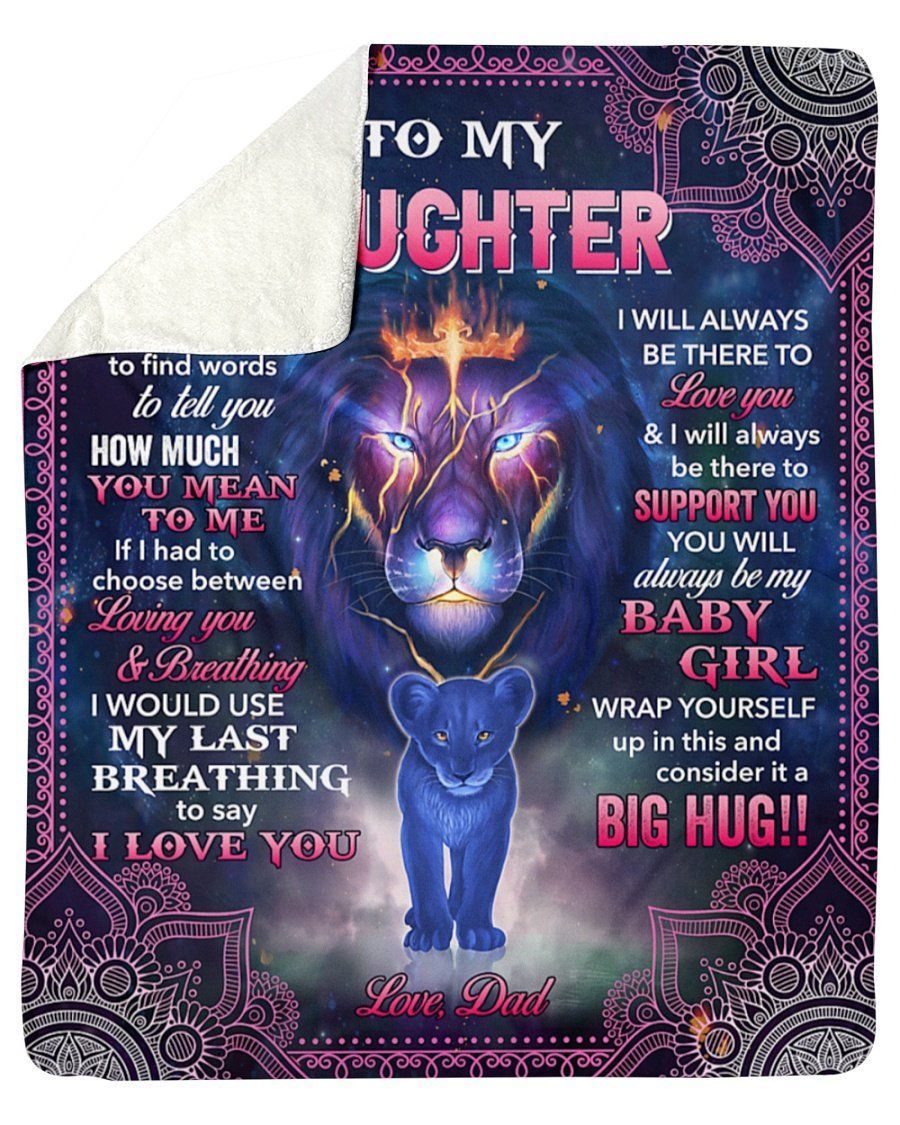 Fleece Blanket Lion Dad To My Daughter Sometimes It’s Hard To Fine Sherpa Blanket