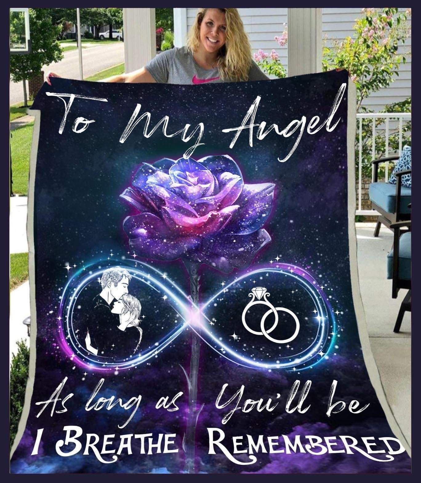 Fleece Blanket To My Angel As Long As You’ll Be I Breathe Remembered