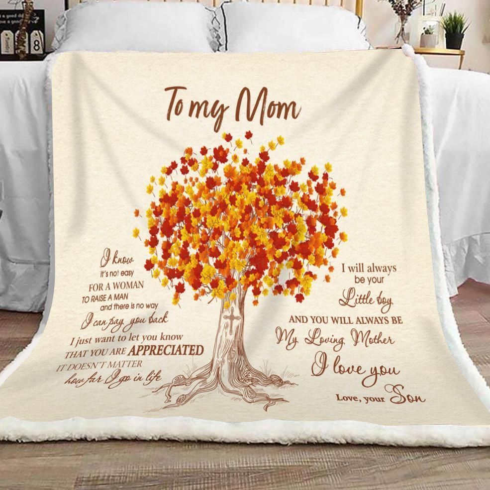 Fleece Blanket You Will Always Be My Loving Mother Giving Mom