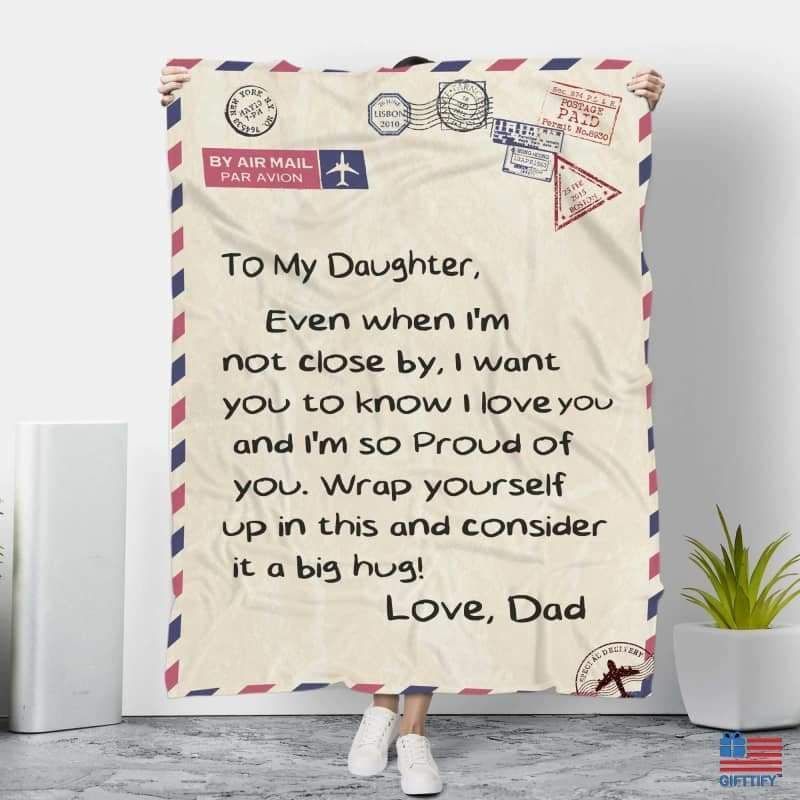 For Daughter Even When I’m Not Close By Printed Fleece Blanket