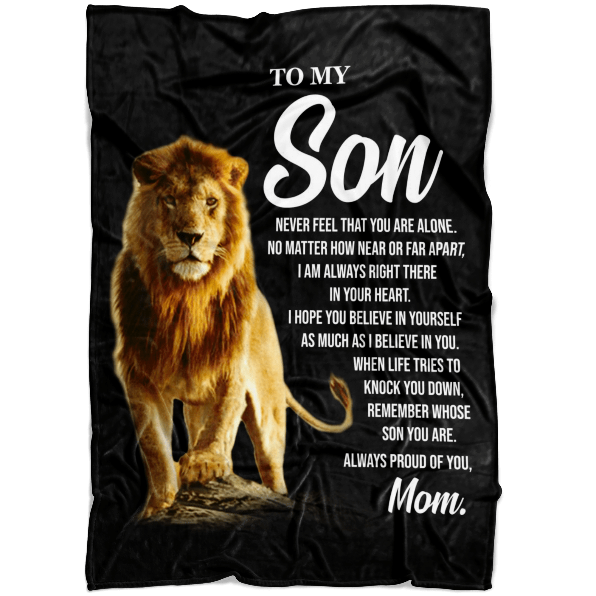 For Son Never Feel That You’re Alone Fleece Blanket