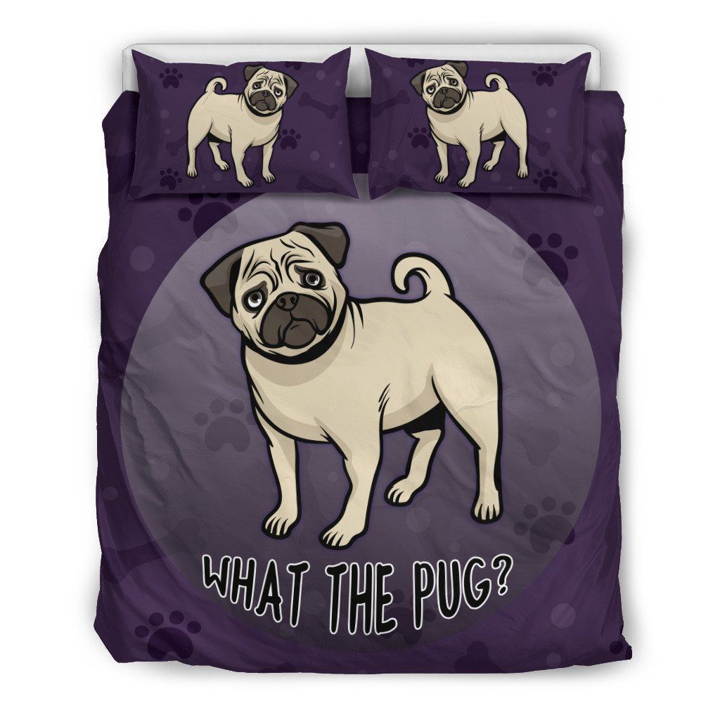 Funny What The Pug Bedding Set