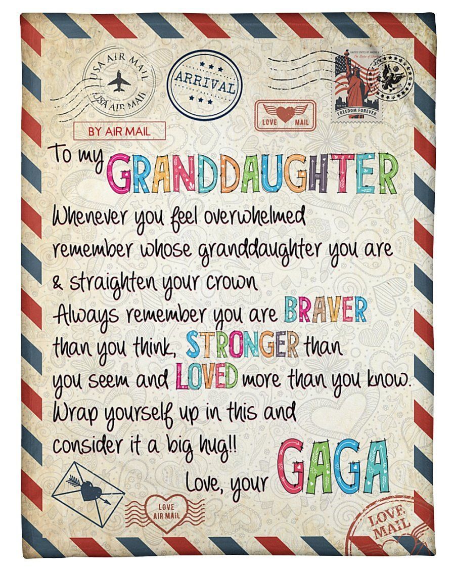 Gaga To Granddaughter Whenever You Feel Overwhelmed Letter Fleece Blanket Customized Name Fleece Blanket