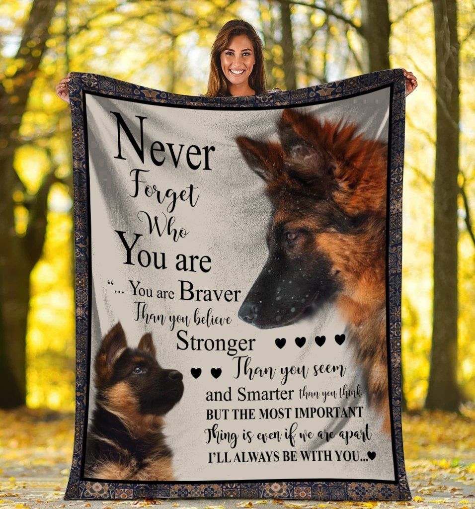 German Shepherd Dog Never Forget Who You Are Sherpa Fleece Blanket