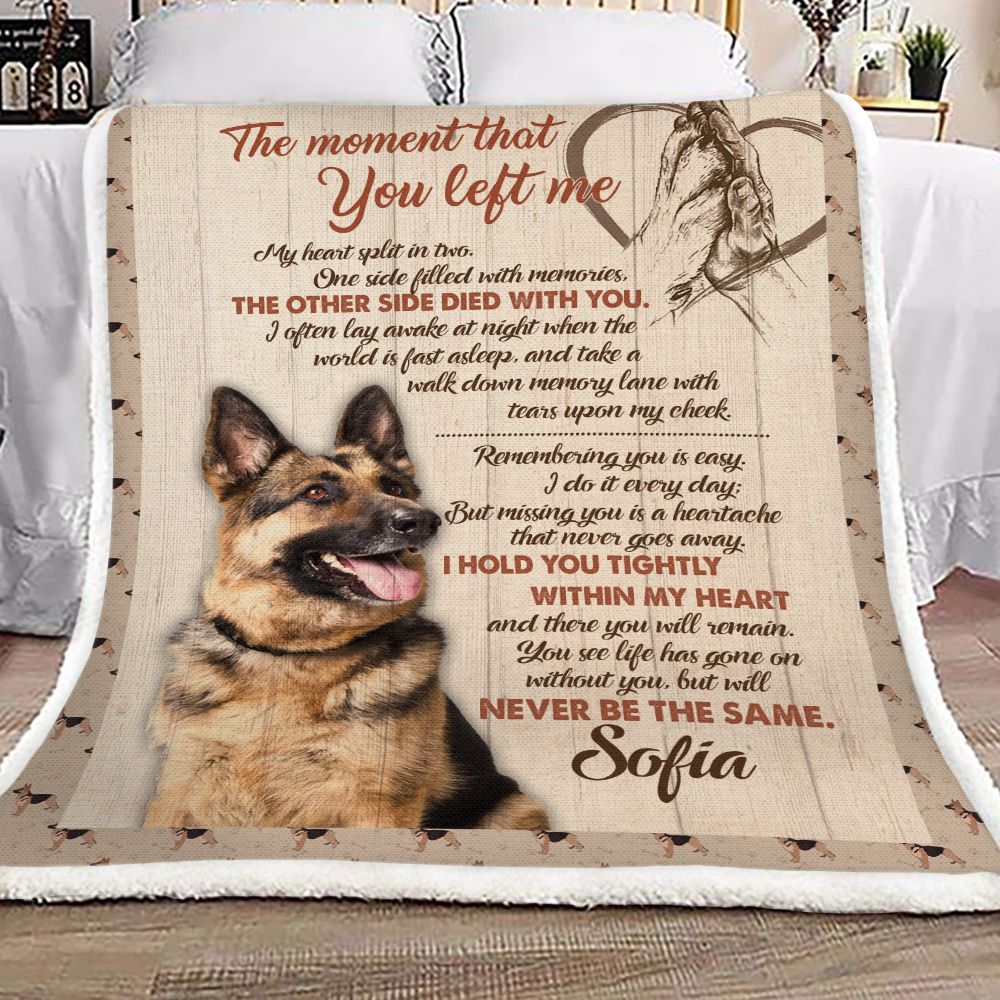 German Shepherd the Moment That You Left Me Fleece Blanket
