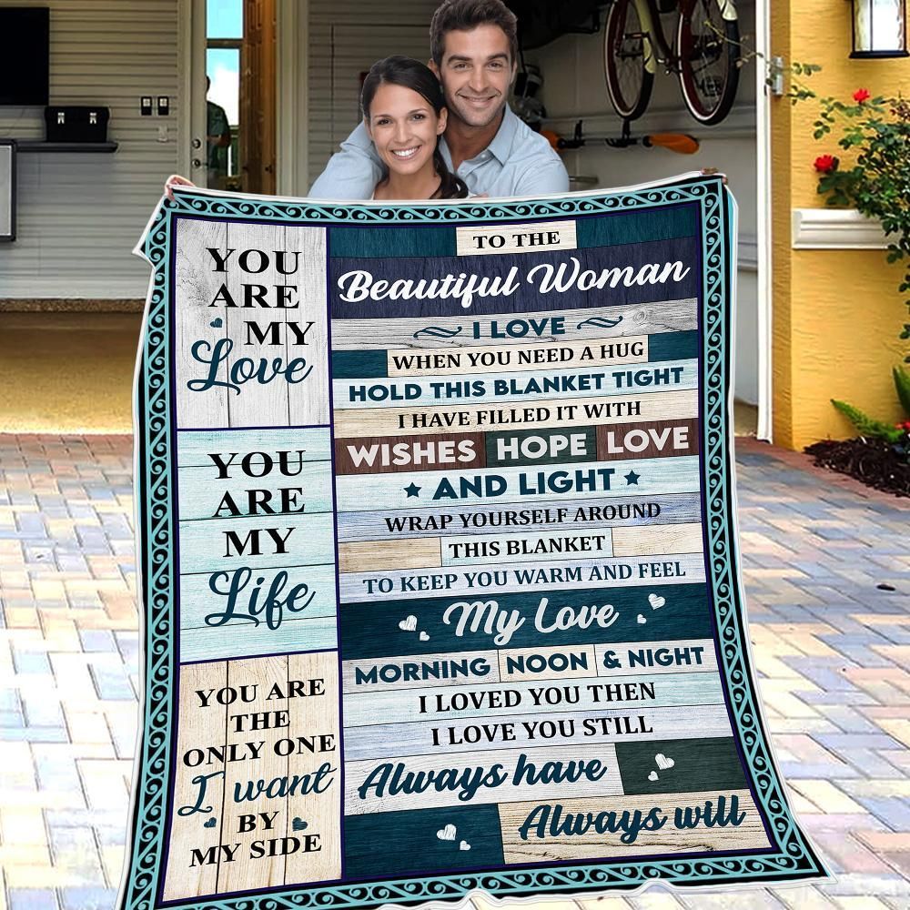 Gift For Beautiful Woman You Are My Love Fleece Blanket