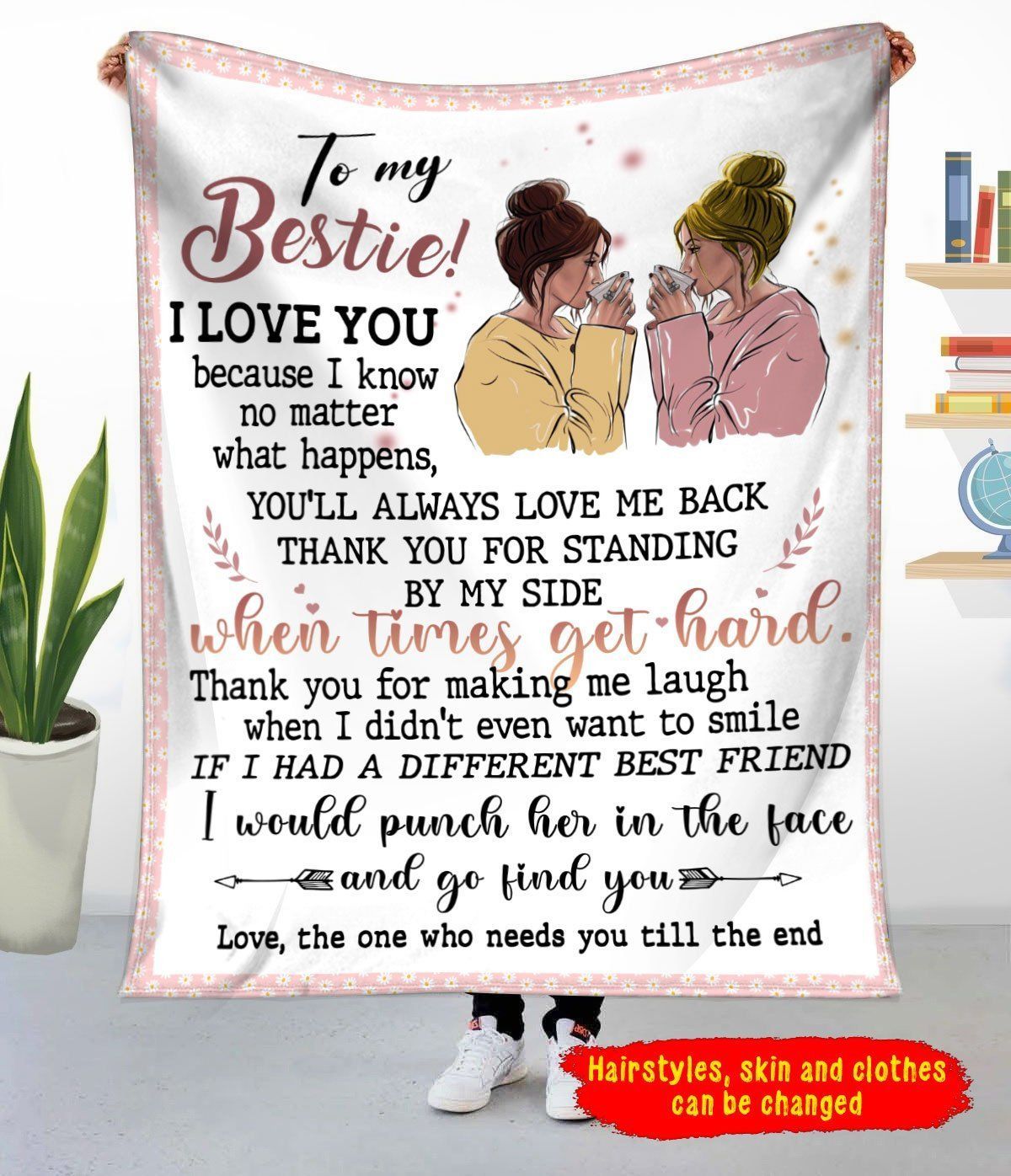 Gift For Bestie You’ll Always Love Me Back Fleece Blanket