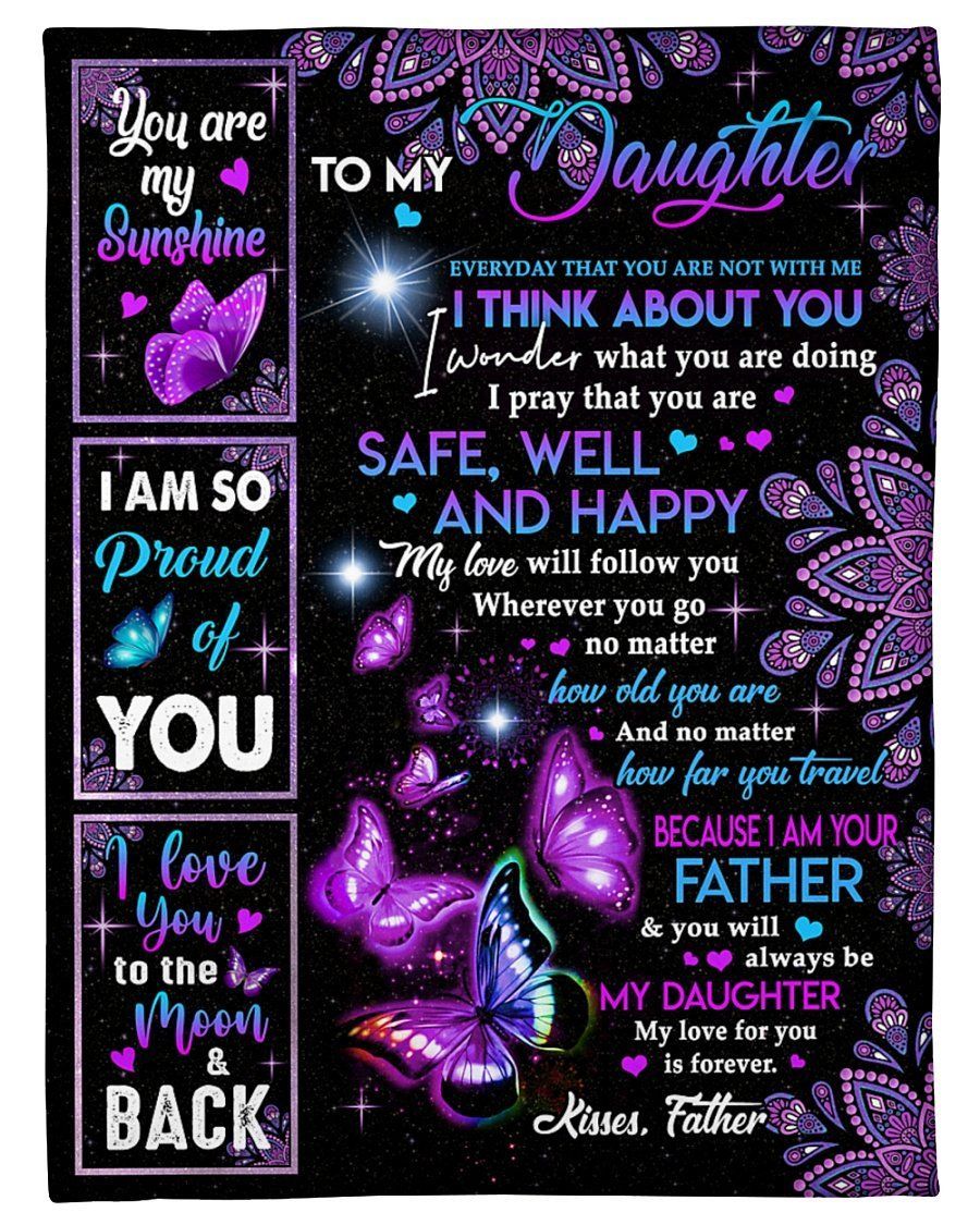 Gift For Daughter Because I Am Your Father I Love You Fleece Blanket