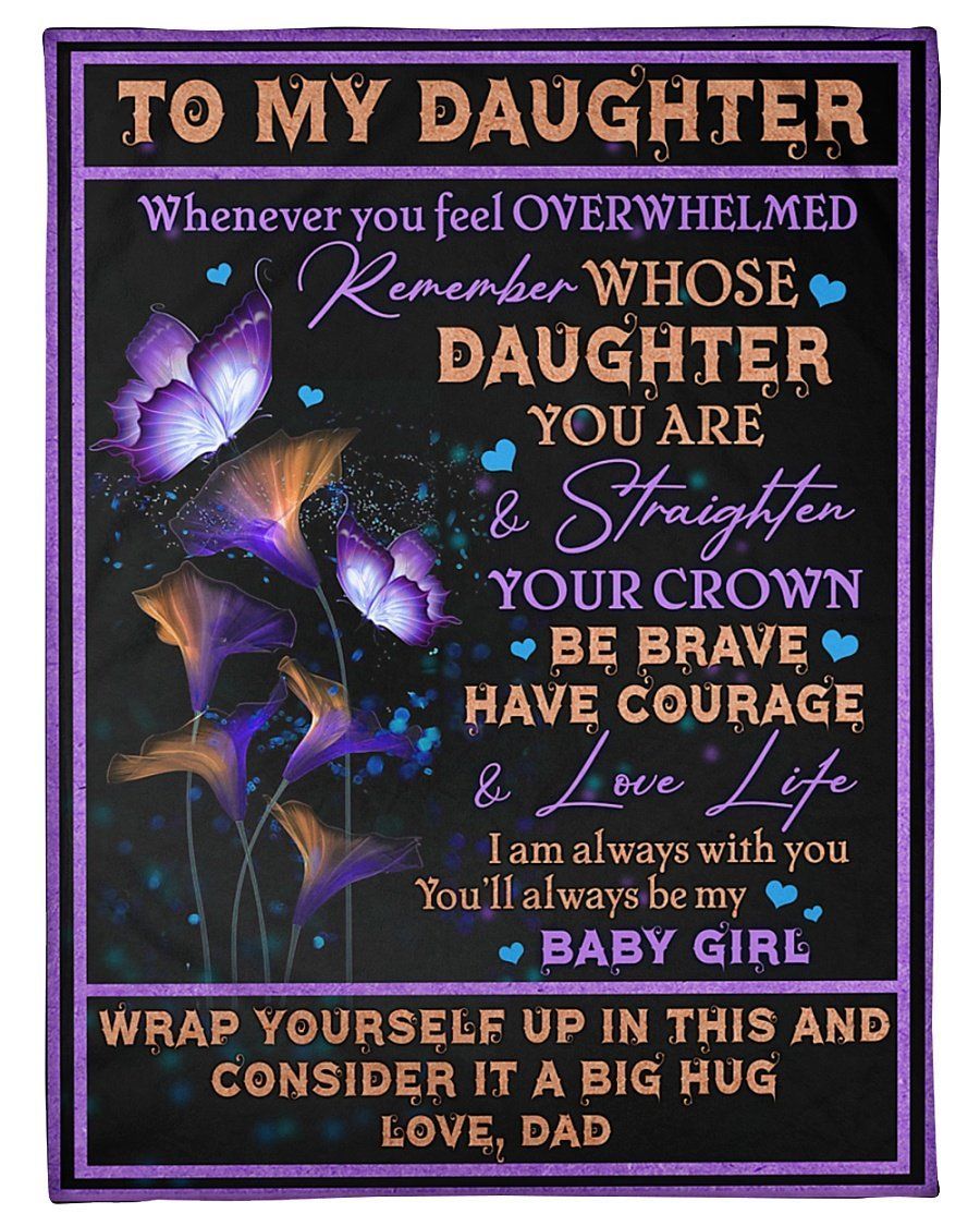 Gift For Daughter Remember Whose Daughter You Are Fleece Blanket Fleece Blanket