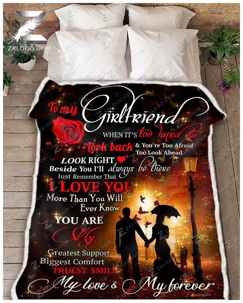 Gift For Girlfriend – Blanket – When It’s Too Hard To Look Back