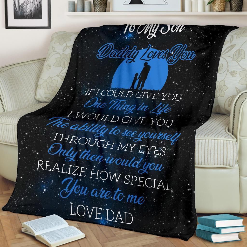 Gift From Dad To Son Daddy Loves You Fleece Blanket