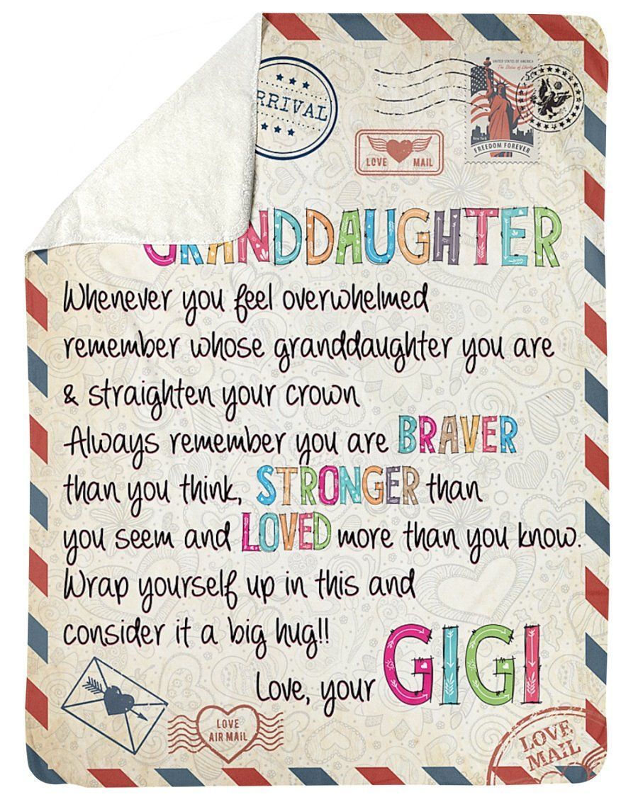 Gigi To Granddaughter Whenever You Feel Overwhelmed Letter Fleece Blanket Customized Name Sherpa Blanket