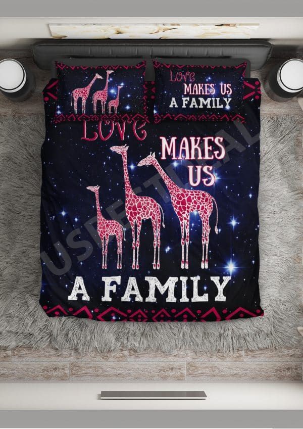 Giraffe Love Makes Us A Family Bedding Set