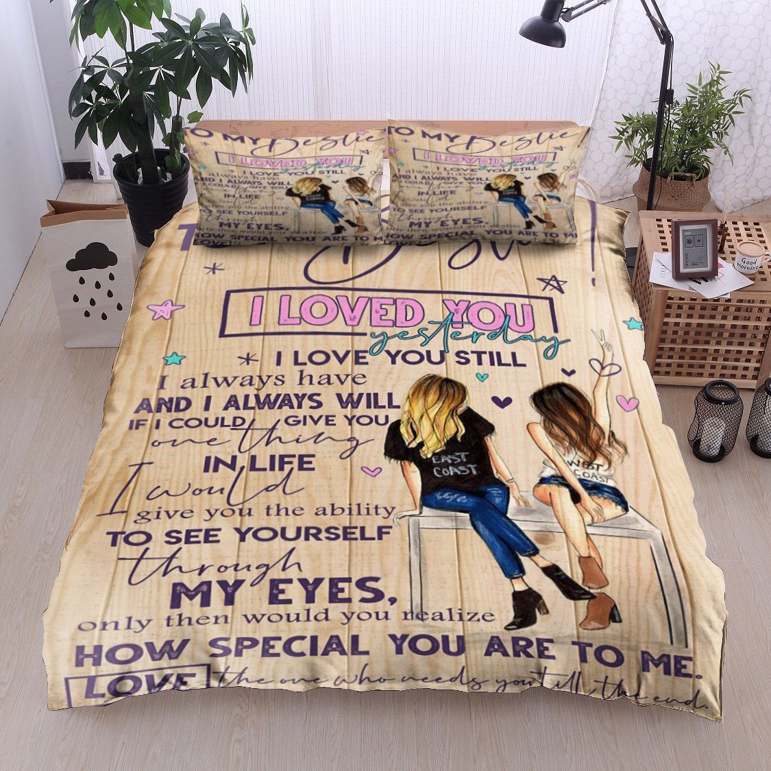 Girlfriend To My Bestie Bedding Set