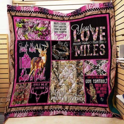 Girls Do It Better Deer Hunting CL22100221MDQ Quilt Blanket