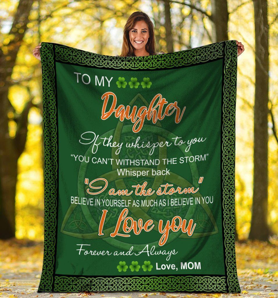 Giving Daughter I Love You Always And Forever Irish Clover Fleece Blanket