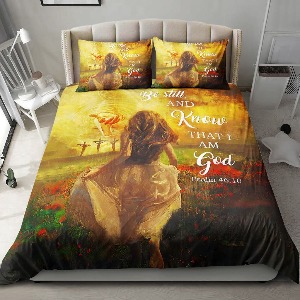 God Be Still And Know Bedding Set