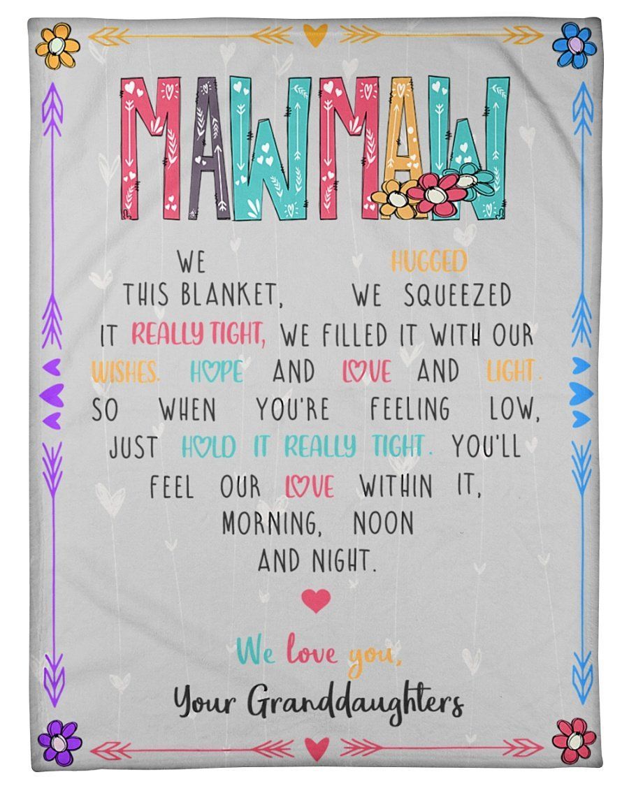 Granddaughters Gift For Mawmaw We Love You Fleece Blanket Fleece Blanket