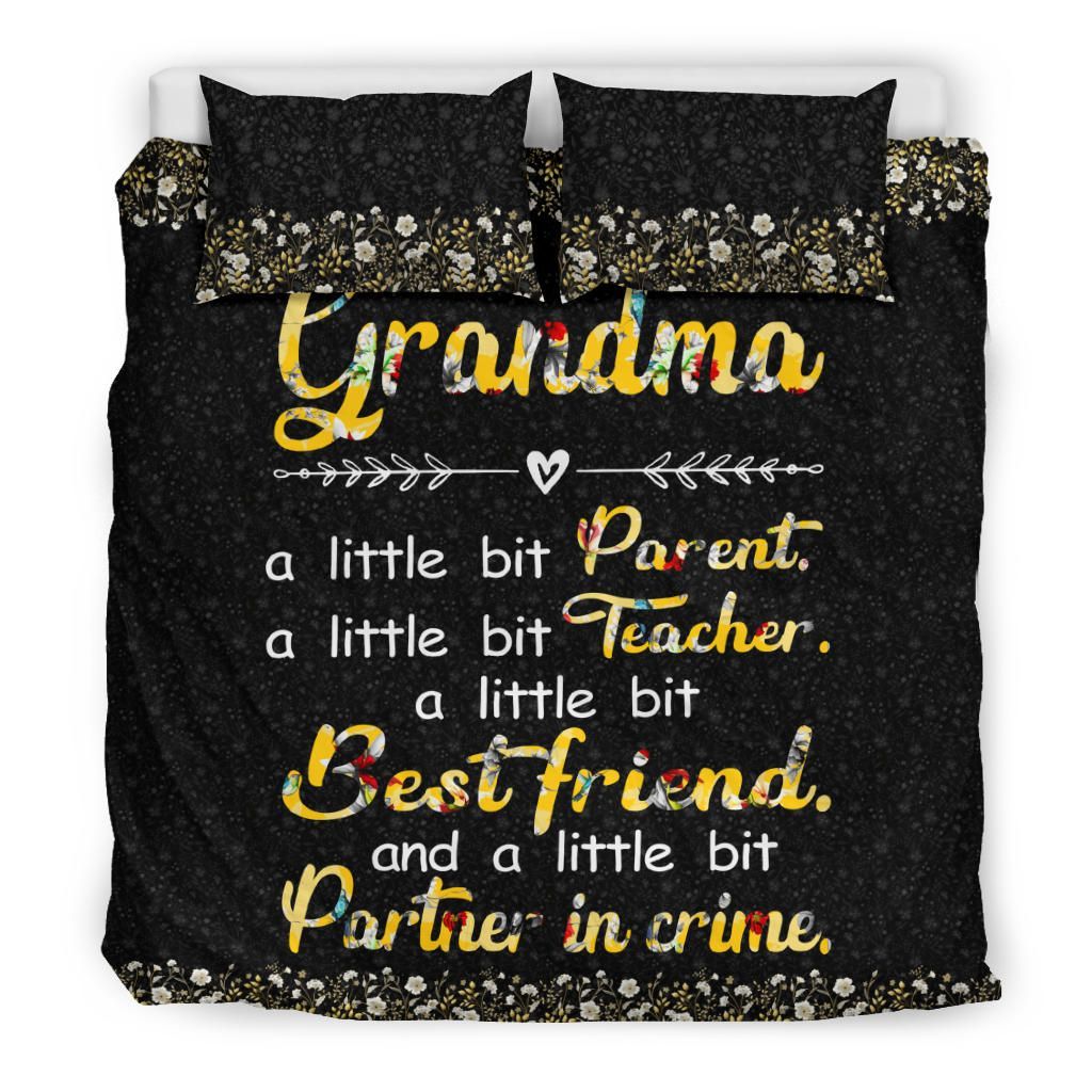 Grandma A Little Bit Parent A Little Bit Teacher A Little Bit Best Friend Bedding Set