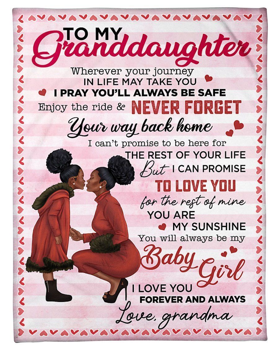 Grandma Gift For Granddaughter I Pray You’ll Always Be Safe Fleece Blanket