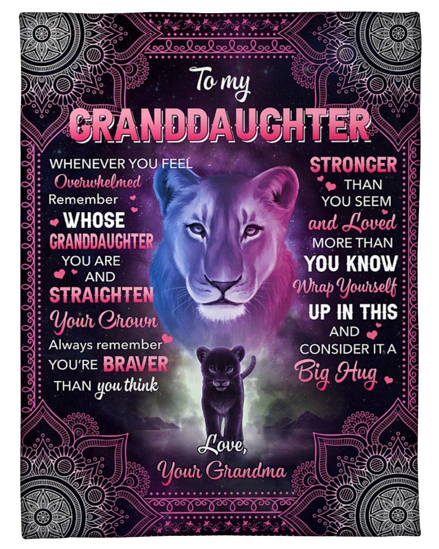 Grandma To Granddaughter Wrap Yourself In This Lion Fleece Blanket Fleece Blanket