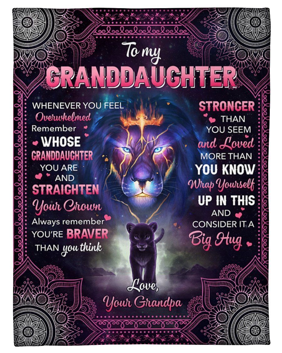 Grandpa To Granddaughter Remember Whose Granddaughter You Are Lion King Fleece Blanket Fleece Blanket