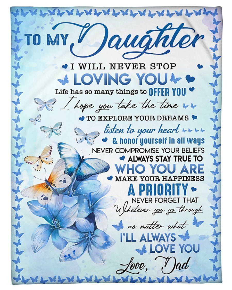 Great Gift For Daughter I Hope You Take The Time Fleece Blanket Fleece Blanket