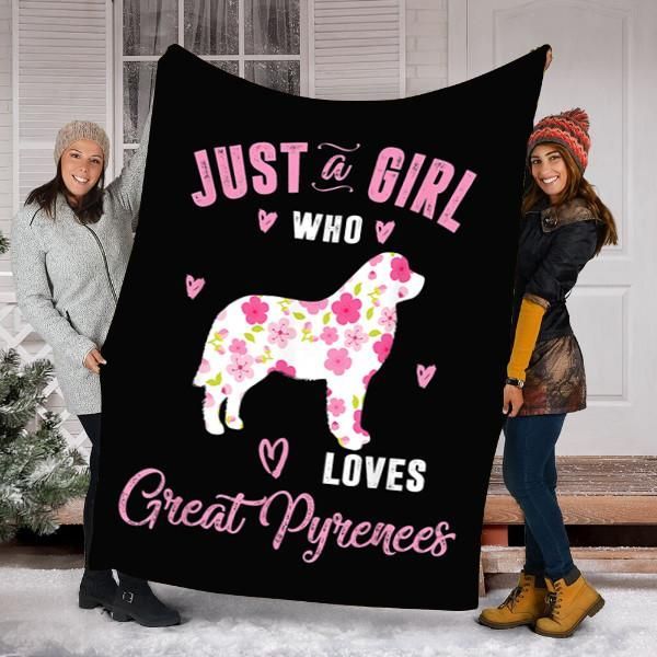 Great Pyrenees Dog Just A Girl Sherpa Fleece Blanket