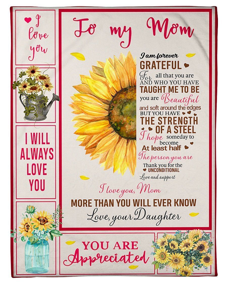 Greatful To Have You In Life Sunflower Daughter To Mom Fleece Blanket Fleece Blanket