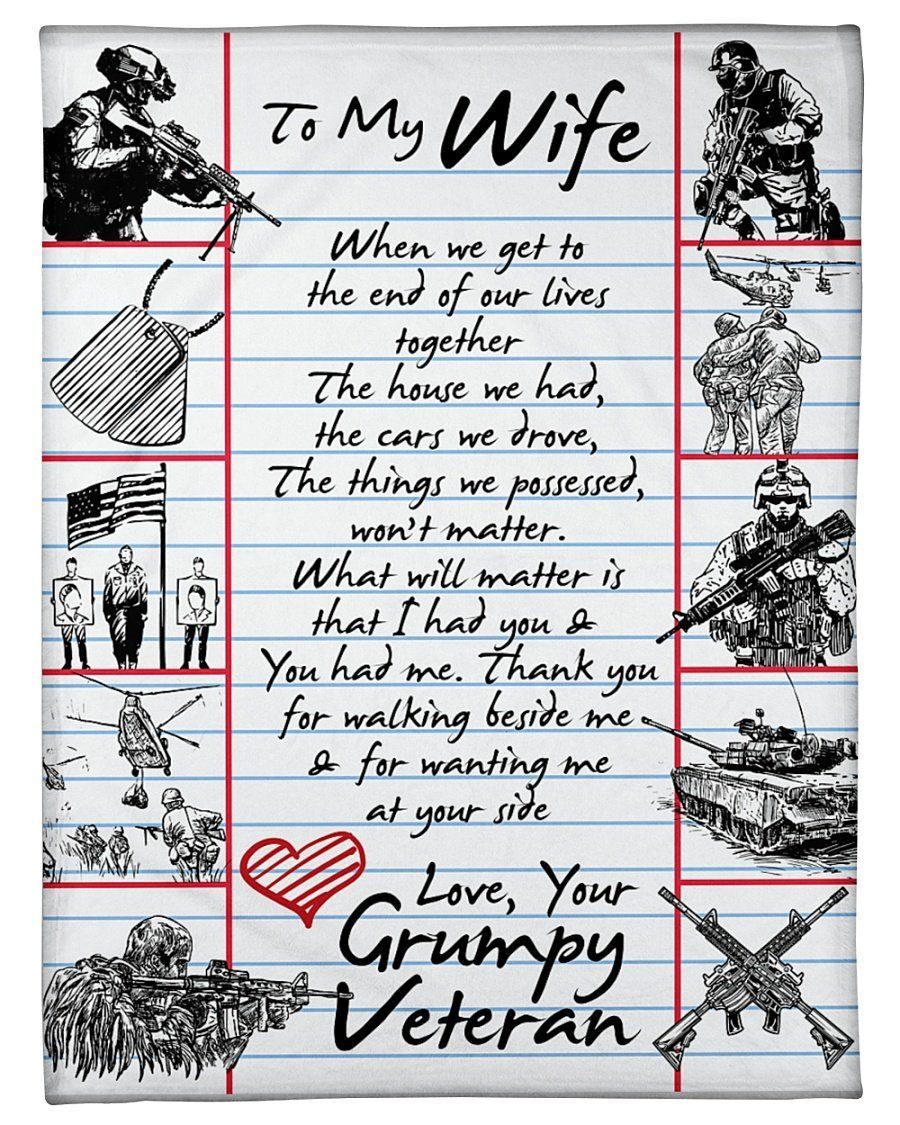 Grumpy Veteran To Wife I Had You And You Had Me Fleece Blanket Fleece Blanket