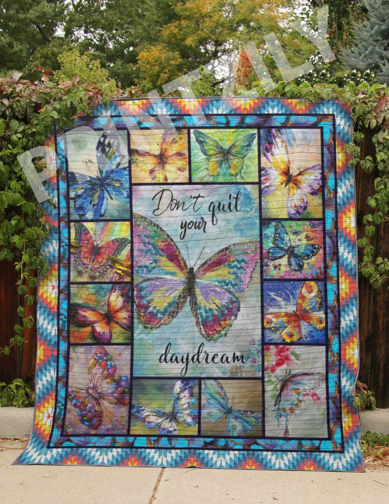 Ha2407 Butterfly Don T Quit Your Daydream Quilt Christmas Gift Dhc16122636Dd