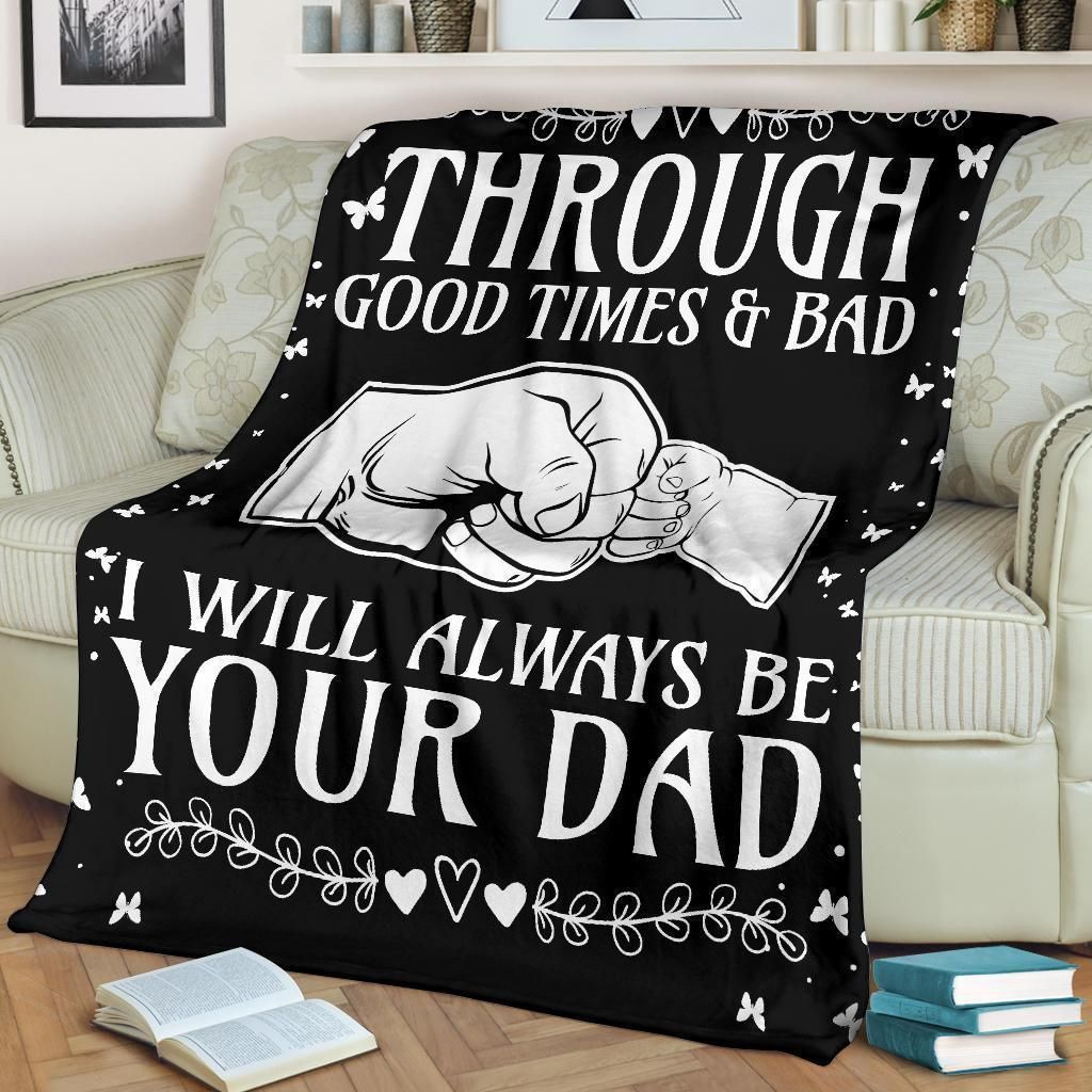 Hand To Hand I Will Always Be Your Dad Fleece Blanket