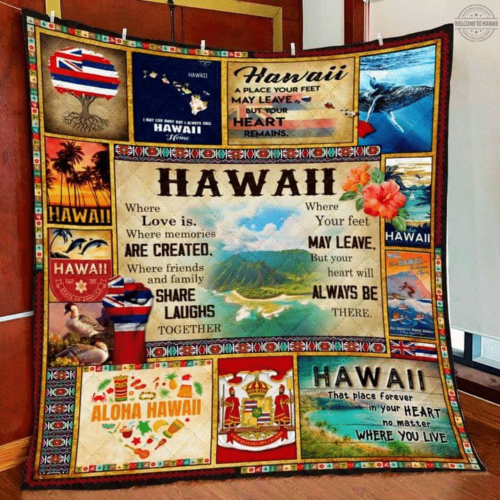Hawaii That Place Forever In Your Heart No Matter Where You Live Fleece Blanket