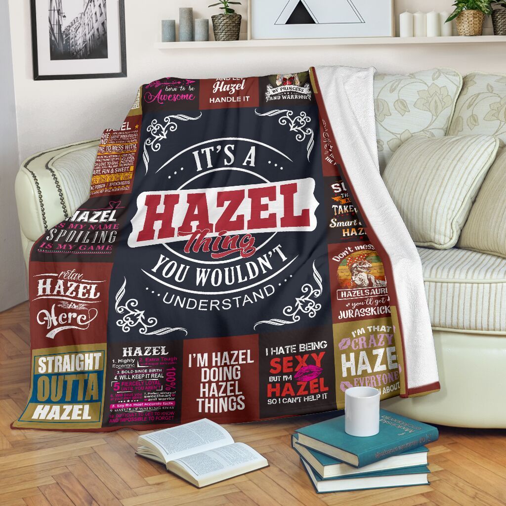 Hazel Things You Wouldn’t Understand Fleece Blanket Personalized Name Fleece Blanket