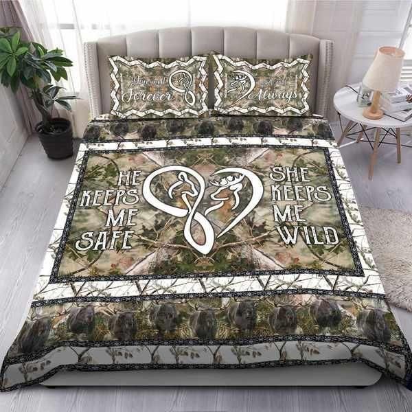 He Keeps Me Safe She Keeps Me Wild  Bedding Set