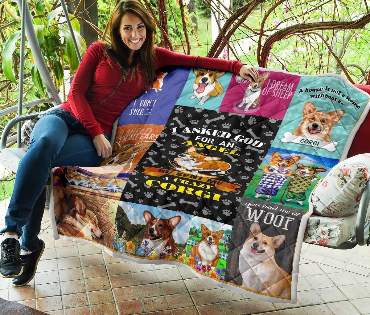 He Sent Me A Crazy Corgi Quilt Blanket DHC020120189TD