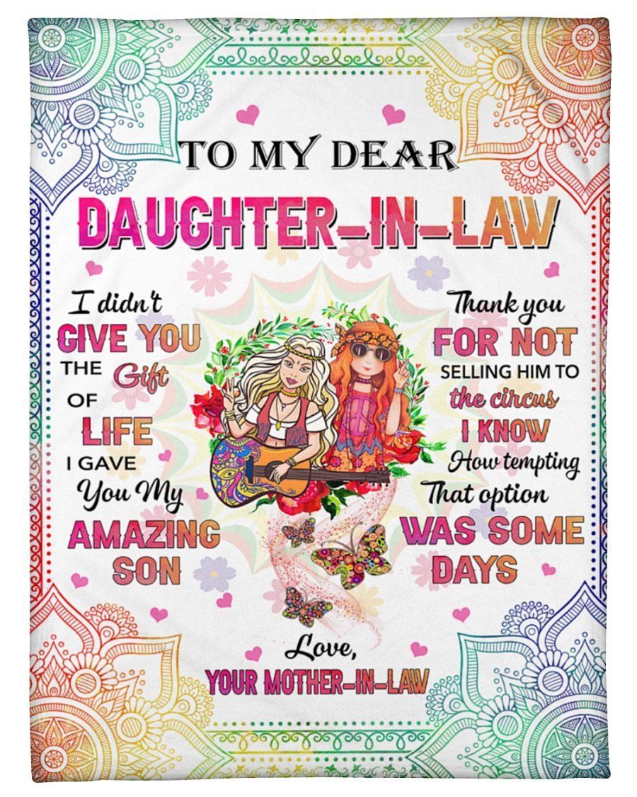 Hipper To My Dear Daughter-in-law I Gave You My Amazing Son Fleece Blanket Fleece Blanket