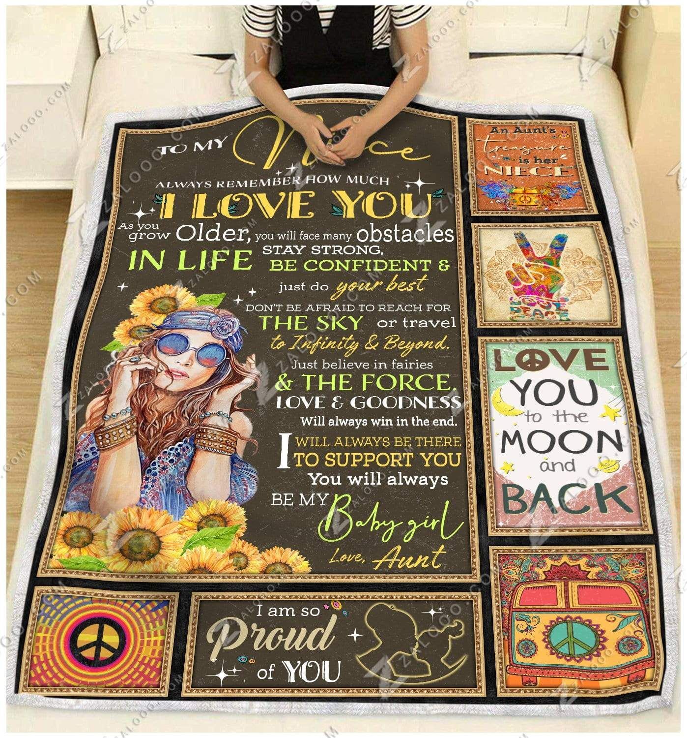 Hippie To My Niece Be My Baby Girl Sherpa Fleece Blanket