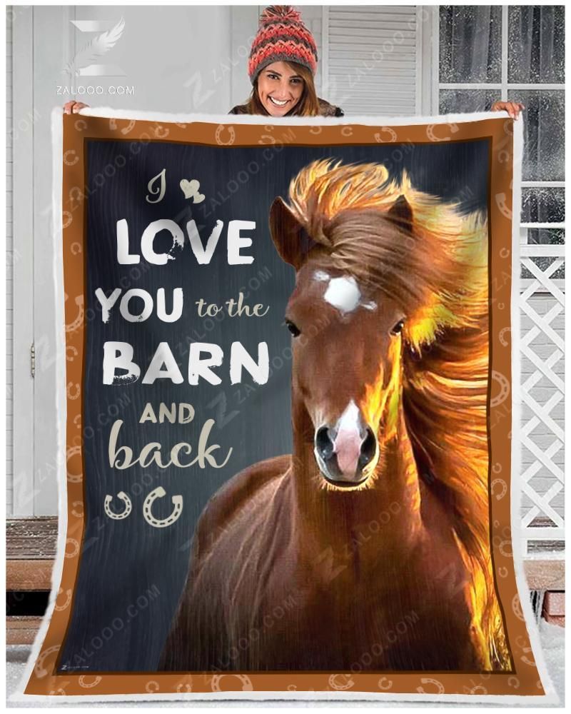 Horse I Love You To The Barn And Back Sherpa Fleece Blanket