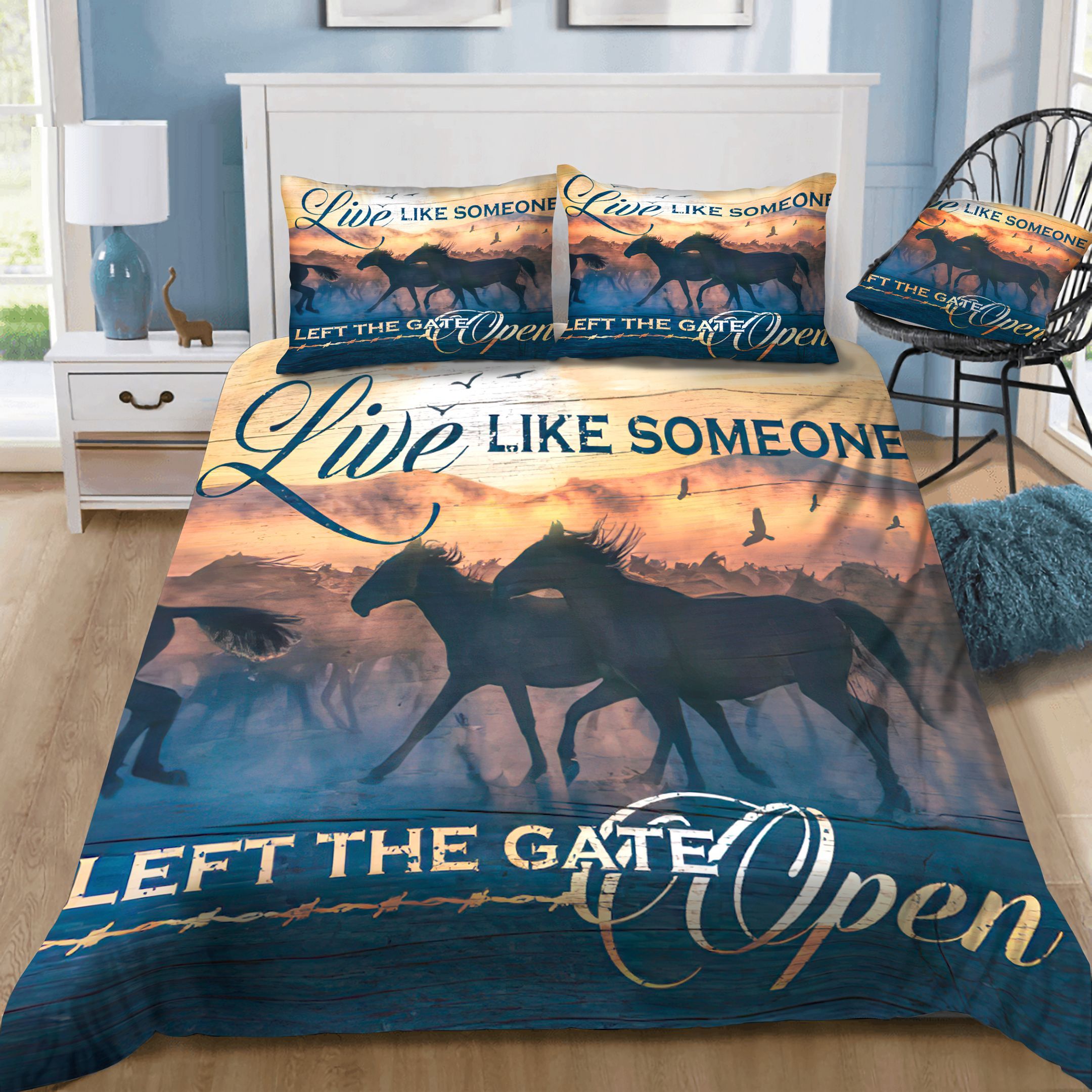 Horse Live Like Someone Left The Gate Open Bedding Set