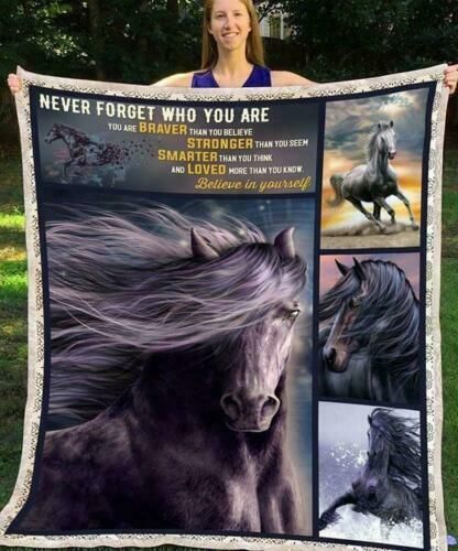 Horse Never Forget Who You Are Braver Than You Believe Sherpa Fleece Blanket
