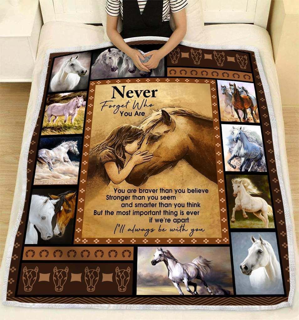 Horse – Never Forget Who You Are Fleece Blanket