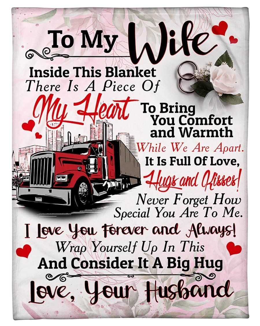 Husband To Trucker’s Wife I Love You Forever And Always Fleece Blanket Fleece Blanket