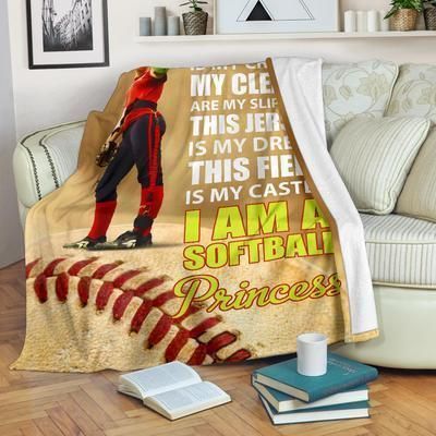 I Am A Softball Princess Sherpa Fleece Blanket