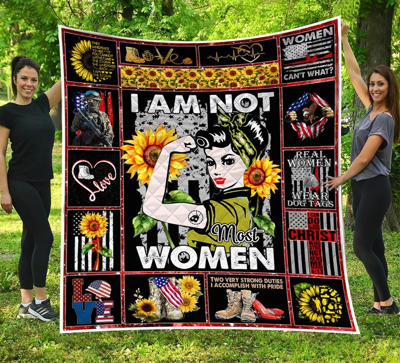 I Am Not Most Women Veteran Quilt Blanket DHC1402830TD